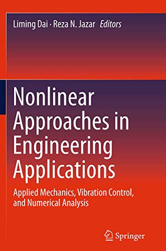Imagen de archivo de Nonlinear Approaches in Engineering Applications : Applied Mechanics, Vibration Control, and Numerical Analysis a la venta por Buchpark