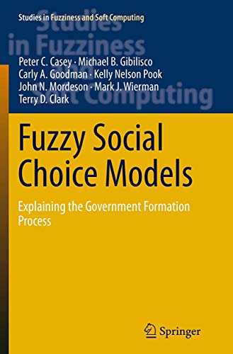 Stock image for Fuzzy Social Choice Models: Explaining the Government Formation Process for sale by Revaluation Books