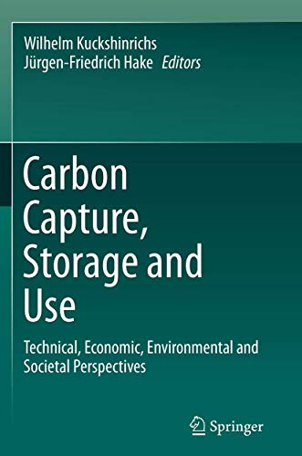Imagen de archivo de Carbon Capture, Storage and Use : Technical, Economic, Environmental and Societal Perspectives a la venta por Buchpark