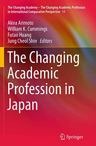 9783319361451: The Changing Academic Profession in Japan: 11