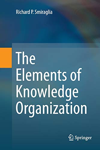 9783319362649: The Elements of Knowledge Organization