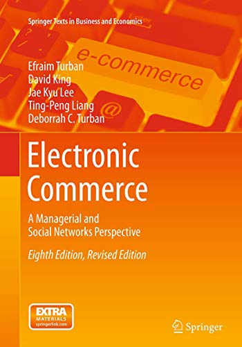 9783319362700: Electronic Commerce: A Managerial and Social Networks Perspective (Springer Texts in Business and Economics)