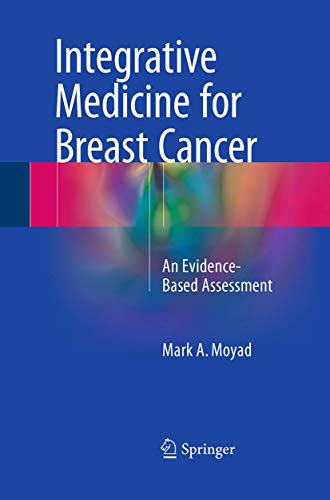 Stock image for Integrative Medicine for Breast Cancer: An Evidence-Based Assessment for sale by Lucky's Textbooks