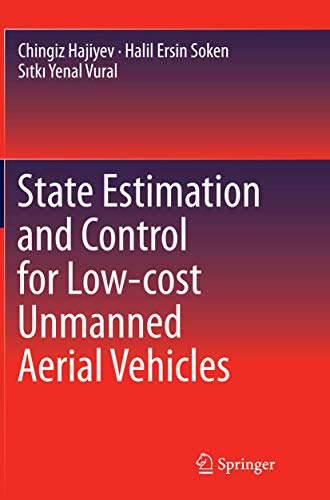 9783319363967: State Estimation and Control for Low-cost Unmanned Aerial Vehicles