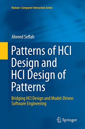 9783319364025: Patterns of HCI Design and HCI Design of Patterns: Bridging HCI Design and Model-Driven Software Engineering (Human–Computer Interaction Series)