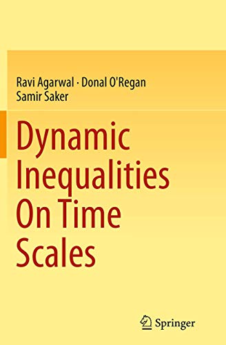 Imagen de archivo de Dynamic Inequalities on Time Scales a la venta por Revaluation Books