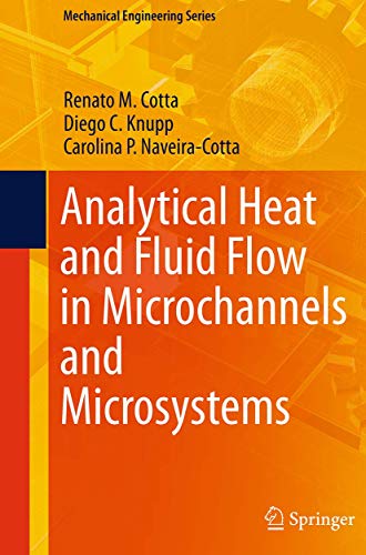 9783319364100: Analytical Heat and Fluid Flow in Microchannels and Microsystems (Mechanical Engineering Series)
