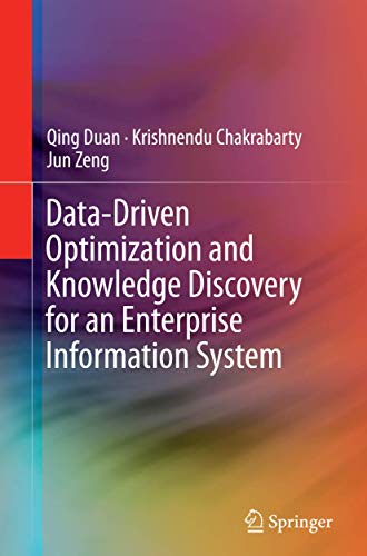 Beispielbild fr Data-Driven Optimization and Knowledge Discovery for an Enterprise Information System zum Verkauf von Revaluation Books