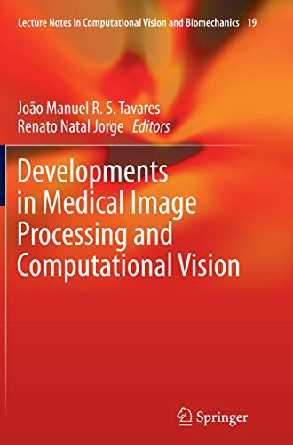 Stock image for Developments in Medical Image Processing and Computational Vision for sale by Kennys Bookstore