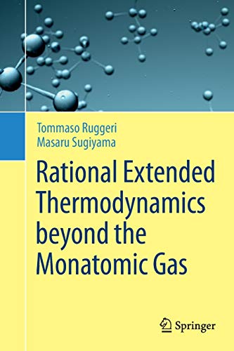 Stock image for Rational Extended Thermodynamics beyond the Monatomic Gas for sale by GF Books, Inc.