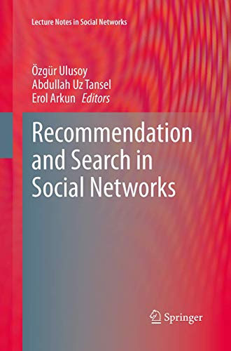 Stock image for Recommendation and Search in Social Networks (Lecture Notes in Social Networks) for sale by Revaluation Books