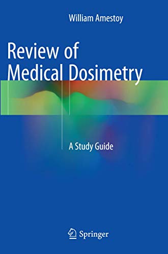 Stock image for Review of Medical Dosimetry: A Study Guide for sale by Book Deals