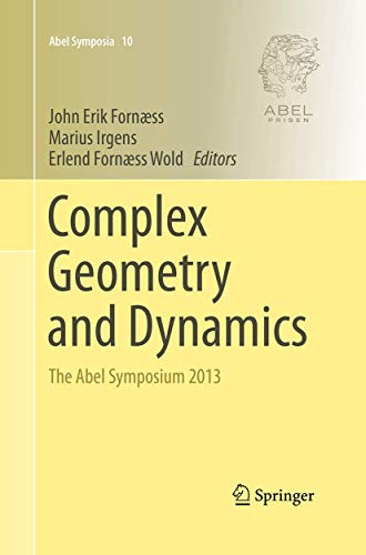 Beispielbild fr Complex Geometry and Dynamics: The Abel Symposium 2013 (Abel Symposia) zum Verkauf von Revaluation Books