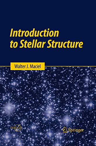 Stock image for Introduction to Stellar Structure (Springer Praxis Books) for sale by Lucky's Textbooks