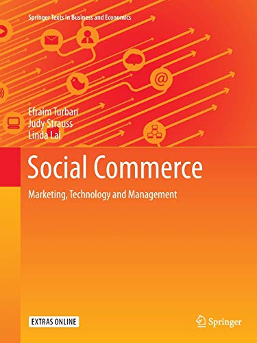 Stock image for Social Commerce: Marketing, Technology and Management (Springer Texts in Business and Economics) for sale by Broad Street Books