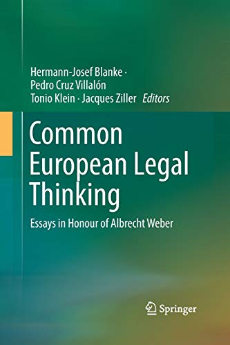 Imagen de archivo de Common European Legal Thinking: Essays in Honour of Albrecht Weber a la venta por Lucky's Textbooks