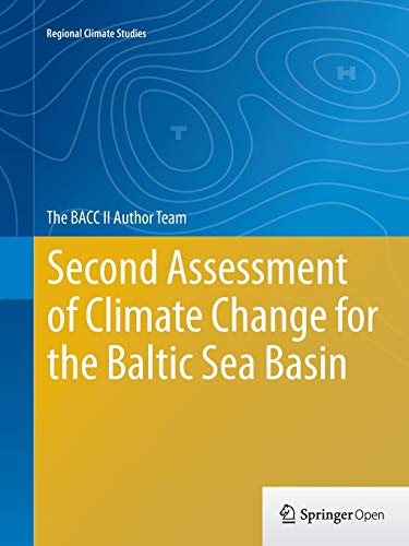 9783319368832: Second Assessment of Climate Change for the Baltic Sea Basin (Regional Climate Studies)