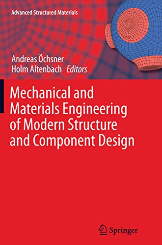 9783319370026: Mechanical and Materials Engineering of Modern Structure and Component Design: 70 (Advanced Structured Materials)