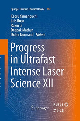 9783319370910: Progress in Ultrafast Intense Laser Science XII