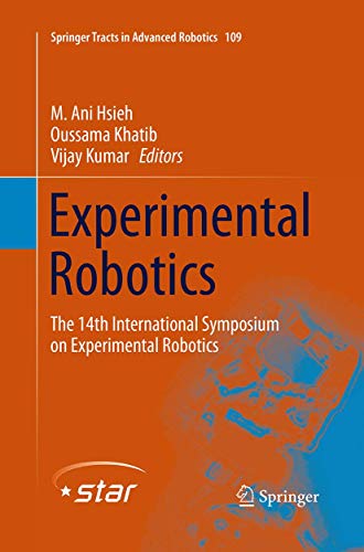 Stock image for Experimental Robotics : The 14th International Symposium on Experimental Robotics for sale by Ria Christie Collections