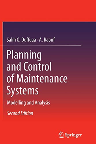Beispielbild fr Planning and Control of Maintenance Systems : Modelling and Analysis zum Verkauf von Ria Christie Collections