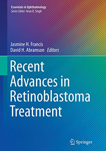 9783319371986: Recent Advances in Retinoblastoma Treatment