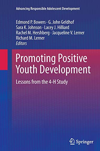 9783319372303: Promoting Positive Youth Development: Lessons from the 4-H Study (Advancing Responsible Adolescent Development)