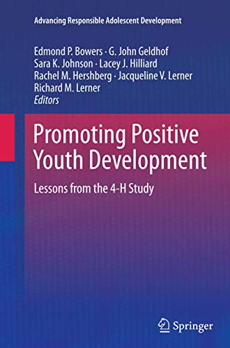 Imagen de archivo de Promoting Positive Youth Development: Lessons from the 4-h Study a la venta por Revaluation Books