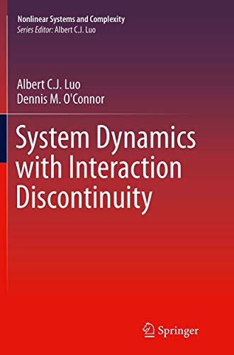 Imagen de archivo de System Dynamics with Interaction Discontinuity (Nonlinear Systems and Complexity, 13) a la venta por Ria Christie Collections