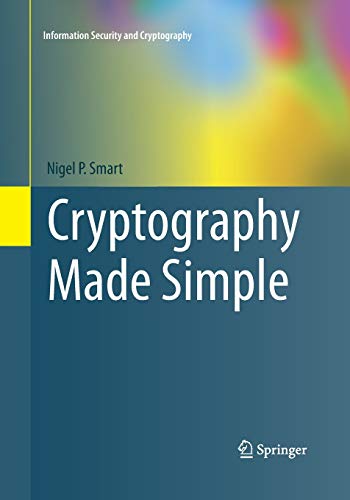 9783319373096: Cryptography Made Simple (Information Security and Cryptography)