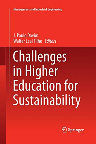 9783319373300: Challenges in Higher Education for Sustainability (Management and Industrial Engineering)