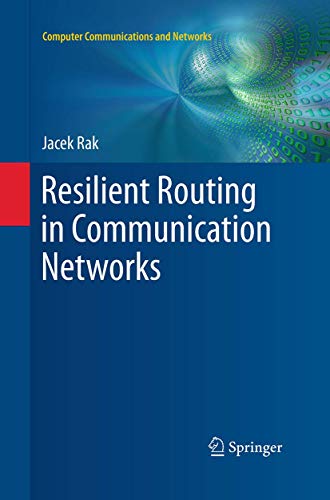 9783319374055: Resilient Routing in Communication Networks