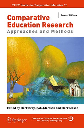 Stock image for Comparative Education Research: Approaches and Methods (CERC Studies in Comparative Education, 19) for sale by Books Unplugged