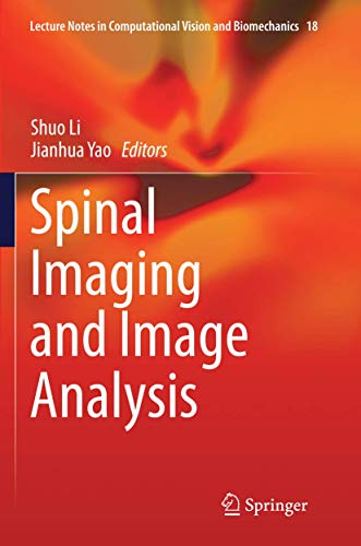 9783319375229: Spinal Imaging and Image Analysis: 18 (Lecture Notes in Computational Vision and Biomechanics, 18)