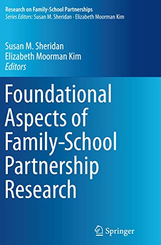 9783319375403: Foundational Aspects of Family-School Partnership Research: 1 (Research on Family-School Partnerships)