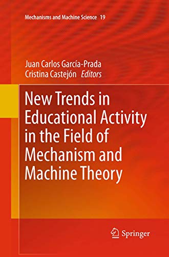 Imagen de archivo de New Trends in Educational Activity in the Field of Mechanism and Machine Theory a la venta por Revaluation Books