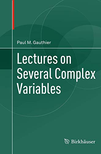 9783319376042: Lectures on Several Complex Variables
