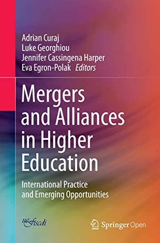 Stock image for Mergers and Alliances in Higher Education: International Practice and Emerging Opportunities for sale by Lucky's Textbooks