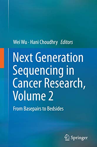 Stock image for Next Generation Sequencing in Cancer Research, Volume 2: From Basepairs to Bedsides for sale by Blue Vase Books