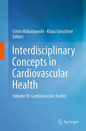 Stock image for Interdisciplinary Concepts in Cardiovascular Health: Volume III: Cardiovascular Events for sale by Lucky's Textbooks