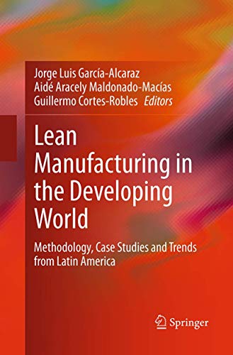 9783319377599: Lean Manufacturing in the Developing World: Methodology, Case Studies and Trends from Latin America