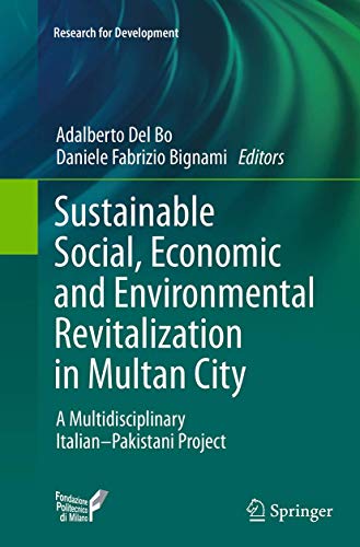 9783319379234: Sustainable Social, Economic and Environmental Revitalization in Multan City: A Multidisciplinary Italian–Pakistani Project (Research for Development)