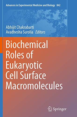 Stock image for Biochemical Roles of Eukaryotic Cell Surface Macromolecules (Advances in Experimental Medicine and Biology) for sale by Revaluation Books