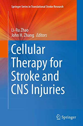 9783319379562: Cellular Therapy for Stroke and CNS Injuries (Springer Series in Translational Stroke Research)