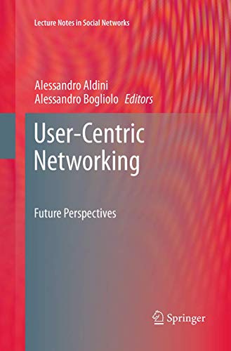9783319379937: User-Centric Networking: Future Perspectives (Lecture Notes in Social Networks)