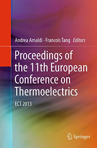 Stock image for Proceedings of the 11th European Conference on Thermoelectrics: ECT 2013 for sale by Books Puddle