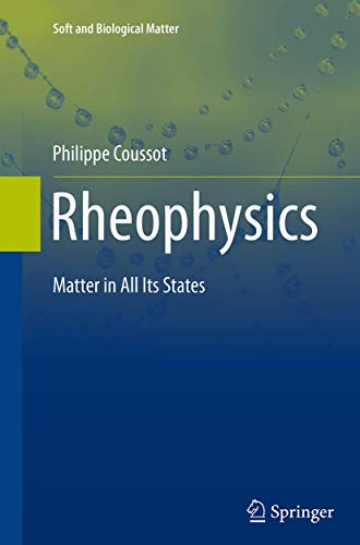 Stock image for Rheophysics: Matter in all its States (Soft and Biological Matter) for sale by Lucky's Textbooks