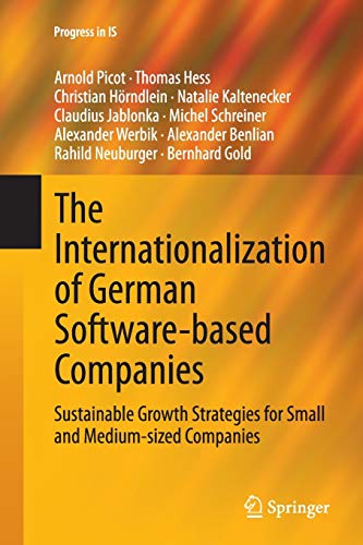 Imagen de archivo de The Internationalization of German Software-based Companies: Sustainable Growth Strategies for Small and Medium-sized Companies a la venta por Revaluation Books