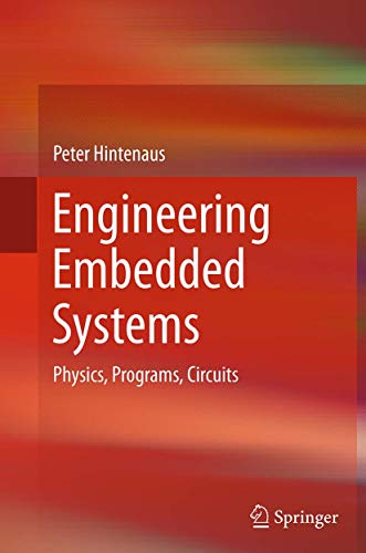 9783319380612: Engineering Embedded Systems: Physics, Programs, Circuits