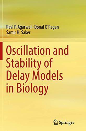 Imagen de archivo de Oscillation and Stability of Delay Models in Biology a la venta por Revaluation Books